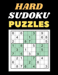 Hard Sudoku Puzzles: 300 Hard Sudoku Puzzles and Solutions - Perfect for Adults. - Paperback