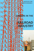 Careers in the Railroad Industry - Paperback