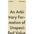 An Arbitrary Formation of Unspecified Value - Paperback