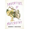Daughters of Muscadine: Stories - Hardcover