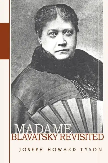Madame Blavatsky Revisited - Paperback