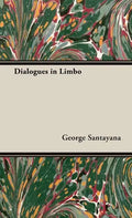 Dialogues in Limbo - Hardcover