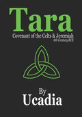 Tara: Covenant of the Celts and Jeremiah (6th Century BCE) - Paperback