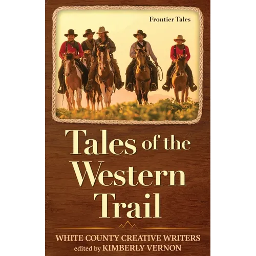 Tales of the Western Trail: Frontier Tales - Paperback