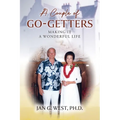 A Couple of Go-Getters: Making It a Wonderful Life - Paperback