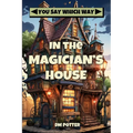 In the Magician's House - Paperback