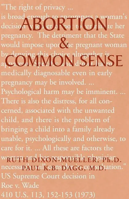 Abortion & Common Sense - Paperback
