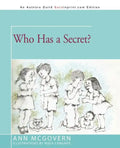 Who Has a Secret? - Paperback