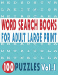 Word Search Books for Adults Large Print 100 Puzzles Vol.1 - Paperback