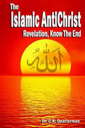 Islamic Antichrist: Revelation, Know The End - Paperback