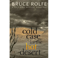 Cold Case in the Hot Desert - Paperback