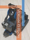 VEXcode IQ - Blocks: Handbook for Robotics Teachers and Students - Paperback