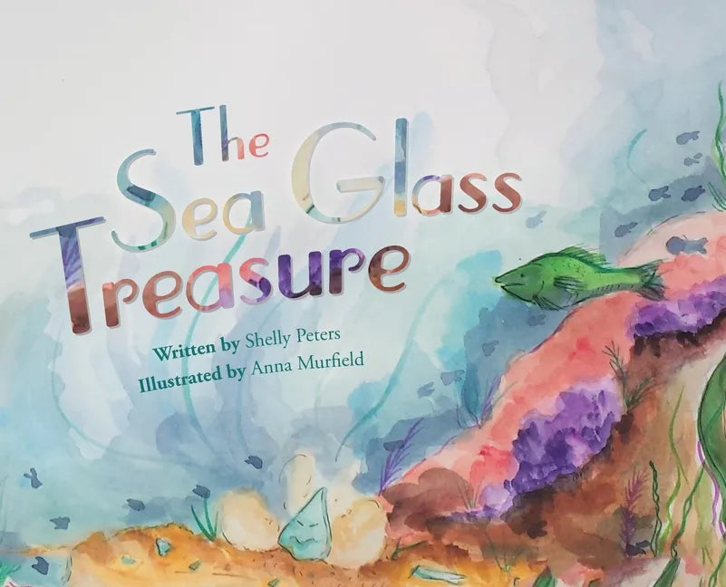 The Sea Glass Treasure - Hardcover