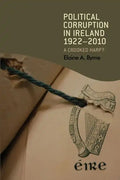 Political corruption in Ireland 1922-2010: A crooked harp? - Paperback