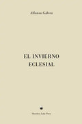 El Invierno Eclesial - Hardcover