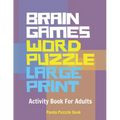 Brain Games Word Puzzle Large Print: Activity Book For Adults - Paperback
