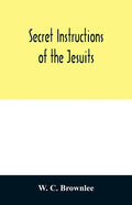 Secret instructions of the Jesuits - Paperback