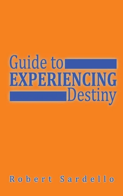 Experiencing Destiny - Paperback