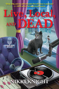 Live, Local, and Dead - Hardcover