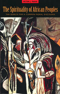 The Spirituality of African Peoples - Paperback