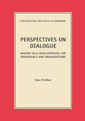 Perspectives on Dialogue: Making Talk Developmental for Individuals and Organizations - Paperback
