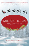Mr. Nicholas: A Magical Christmas Tale - Hardcover