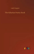 The Kiltartan Poetry Book - Hardcover