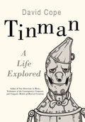 Tinman: A Life Explored - Hardcover