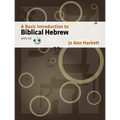 A Basic Introduction to Biblical Hebrew: With CD [With CDROM] - Hardcover