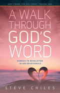 A Walk Through God's Word: Genesis to Revelation in 100 Devotionals Volume 1 - Paperback