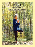 Yoga for Women at Midlife and Beyond: A Home Companion - Paperback