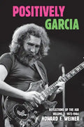 Positively Garcia: Reflections of the JGB - Paperback