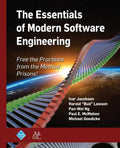 The Essentials of Modern Software Engineering: Free the Practices from the Method Prisons! - Paperback