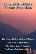 The Collected Wisdom of Florence Scovel Shinn - Paperback