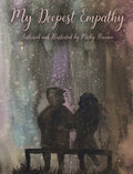 My Deepest Empathy - Hardcover