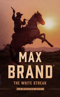 The White Streak: A Western Duo - Paperback