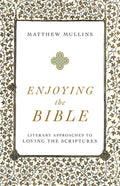 Enjoying the Bible - Hardcover