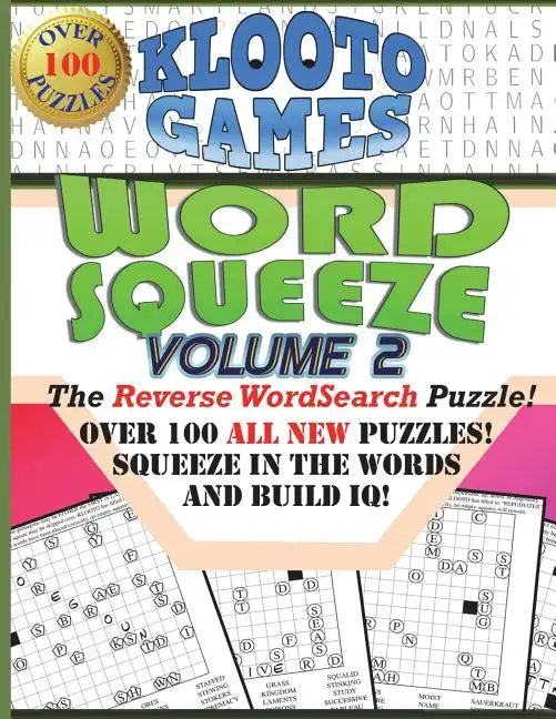 KLOOTO Games WORD SQUEEZE: Vol. 2: The Reverse WordSearch Puzzle - Paperback