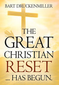 The Great Christian Reset: ...Has Begun - Hardcover