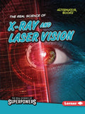 The Real Science of X-Ray and Laser Vision - Paperback