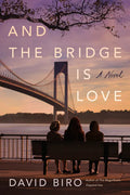 And the Bridge Is Love - Paperback