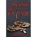 Bless Me Father - Paperback