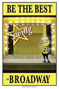 Be the best SWING on Broadway: Be the best SWING on Broadway - Paperback
