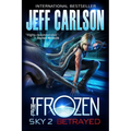 Frozen Sky 2: Betrayed - Paperback