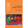 Las cruces sobre el agua - Paperback