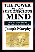 The Power of Your Subconscious Mind - Paperback
