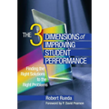 The 3 Dimensions of Improving Student Performance: Finding the Right Solutions to the Right Problems - Paperback