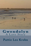 Gwendolyn: A Love Story - Paperback