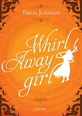 Whirl Away Girl - Paperback
