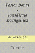 Pastor Bonus - Praedicate Evangelium: Synopsis - Paperback
